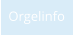 Orgelinfo