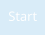 Start
