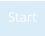 Start
