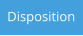 Disposition