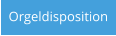 Orgeldisposition