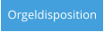 Orgeldisposition