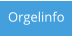 Orgelinfo
