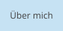 Über mich